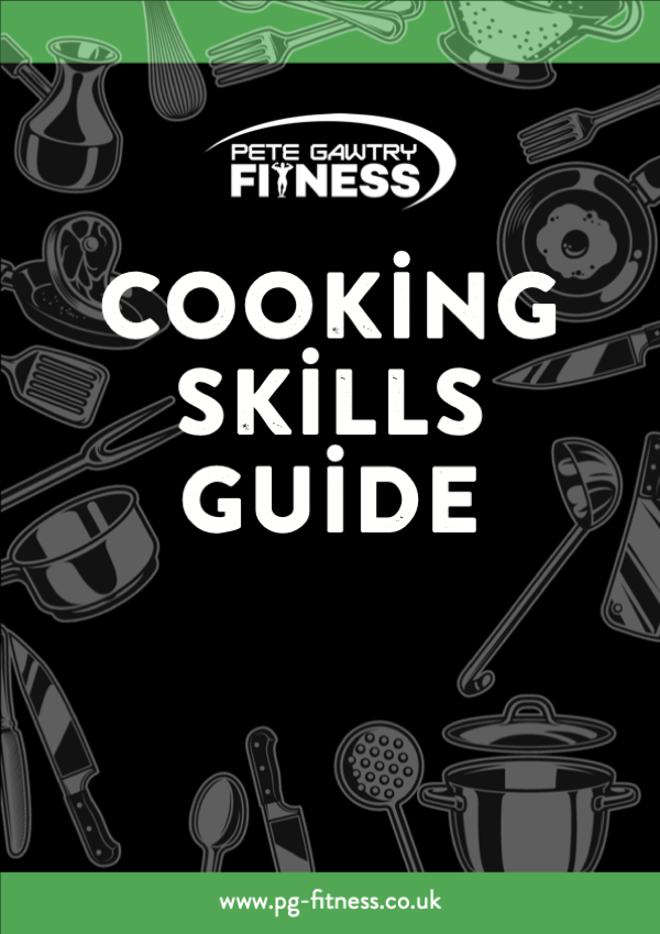 The Cooking Skills Guide — Pete Gawtry Fitness home-cooking primer cover