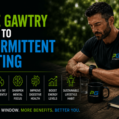 The Pete Gawtry Guide to Intermittent Fasting